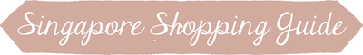 Singapore_Shopping_Guide_graphic