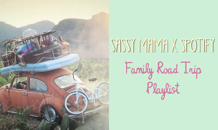 Sassy Mama x Spotify: Family Road Trip Playlist