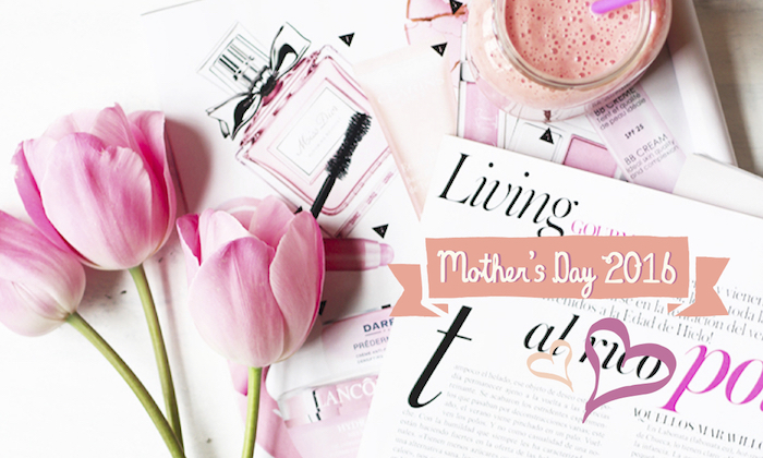 mother's day 2016 guide