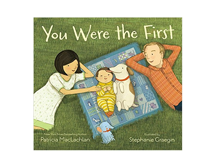 You Were The First by Patricia MacLachlan