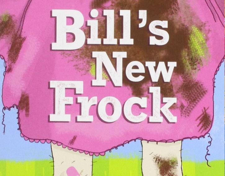 Bill’s New Frock-books-boys-Anne FIne-171213