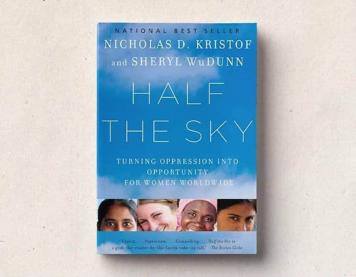 half the sky: turning oppression into opportunities for women
