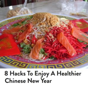 CNY Healthy Food Hacks