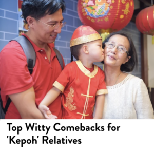 Witty Comebacks for Kepoh Relatives