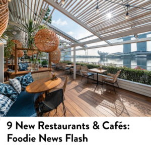 New Restaurants in Singapore