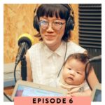 Sassy Mama Unfiltered Podcast confinement gracie chai