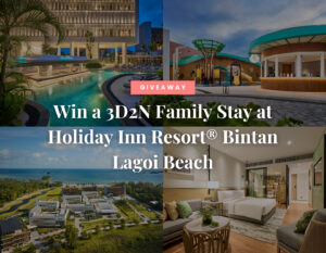 2026 Summer Giveaway Bintan Holiday Inn